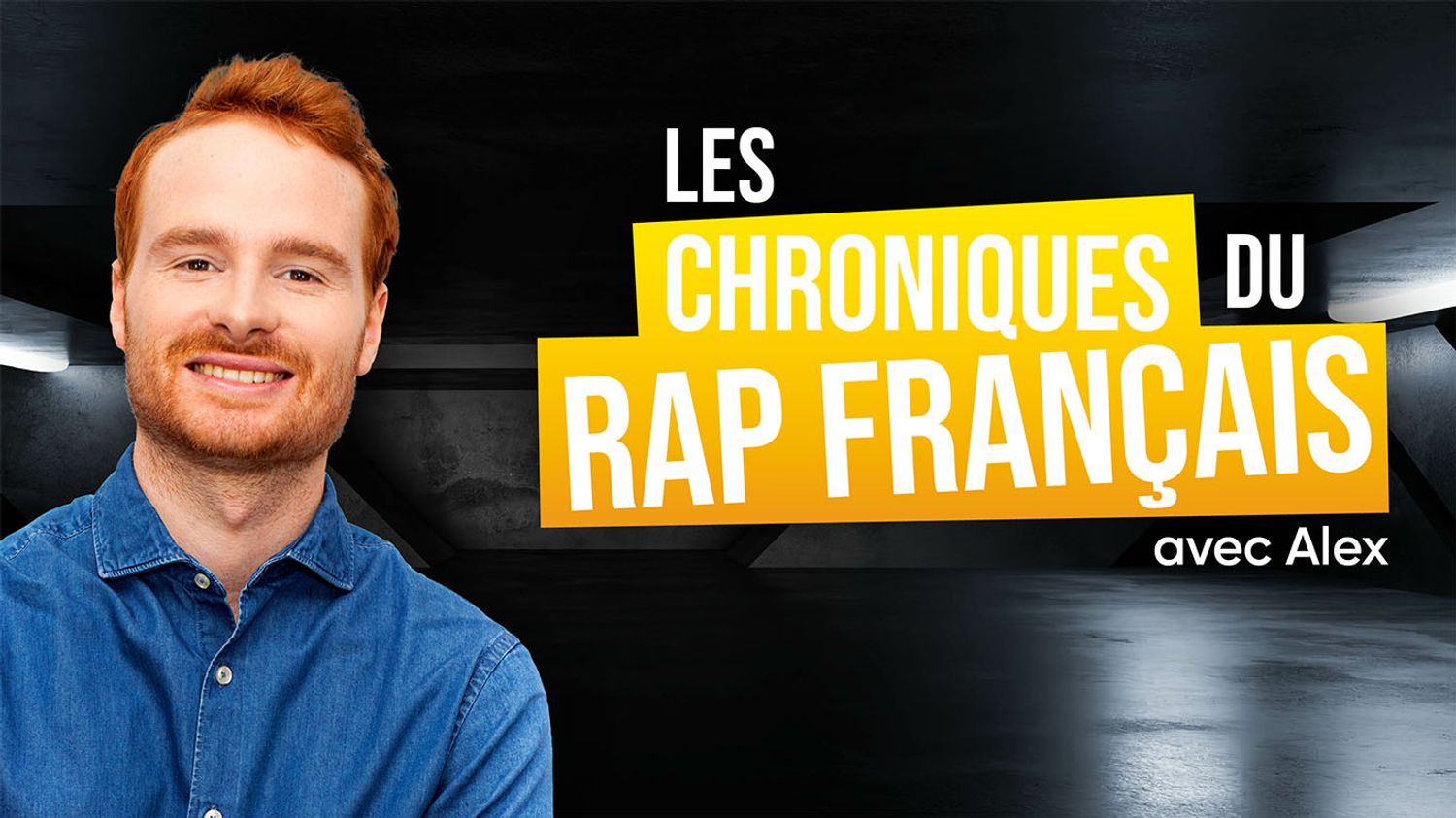 Les chroniques du rap français
